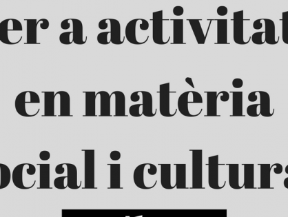 SUBVENCIONS PER ACTIVITATS SOCIALS I CULTURALS 2018