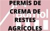 PERMISO DE QUEMA DE RESTOS AGRÍCOLAS