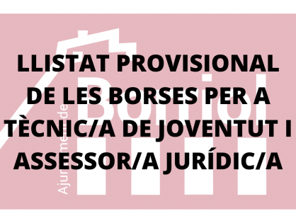 LLISTAT PROVISIONAL D'ADMESOS I EXCLOSOS (TÈCNIC/A DE JOVENTUT I ASSESSOR/A JURÍDIC/A)