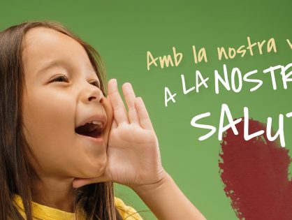 AMB LA NOSTRA VEU: A LA NOSTRA SALUT