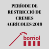 PERIODO DE RESTRICCIÓN DE QUEMAS AGRÍCOLAS 2019