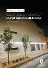 INAUGURACIÓN DEL ESPAI SOCIOCULTURAL ELS LLAVADORS