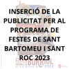 INSERCIÓN DE LA PUBLICIDAD PARA EL PROGRAMA DE FIESTAS DE SAN BARTOMEU I SANT ROC 2023