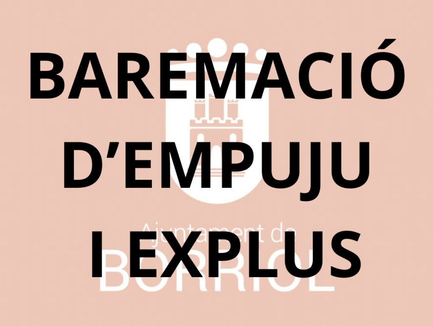 BAREMACIÓ D'EMPUJU I EXPLUS